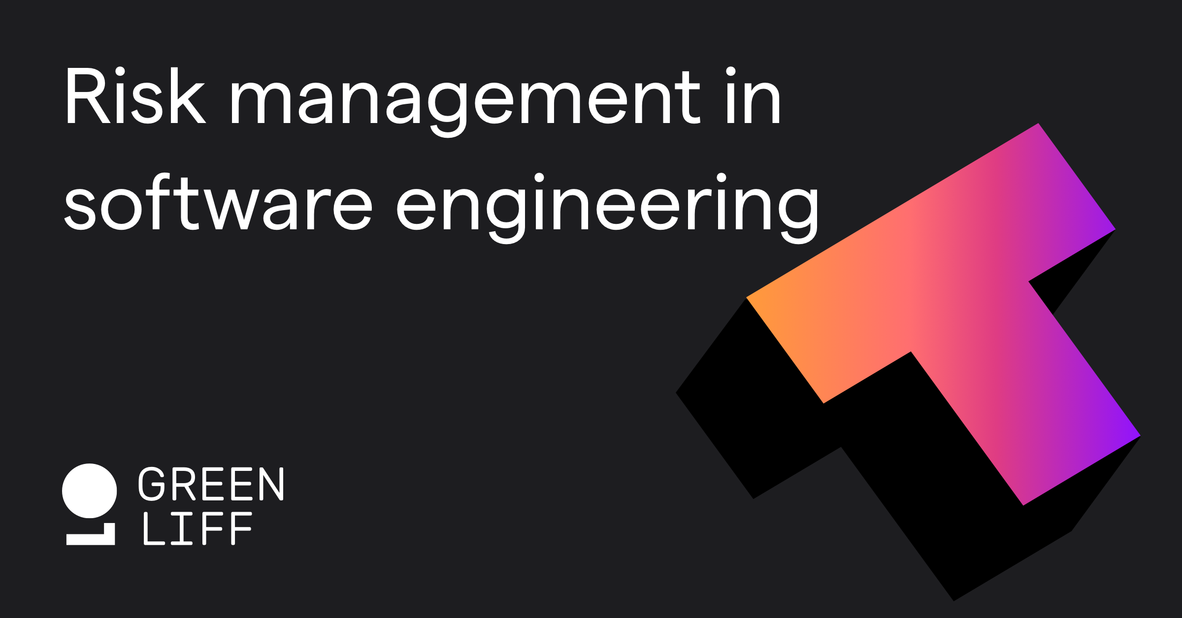 Risk management in software engineering projects